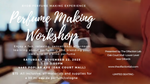 Perfume Making Experience - NOVEMBER 22, 2025